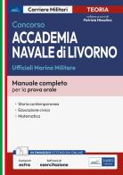 Concorso accademia navale di Livorno. Ufficiali Marina. Con espansione online. Con software di simulazione edito da Edises professioni & concorsi
