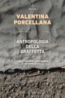 Antropologia della graffetta. Oggetti minimi, etnografia e complessità di Valentina Porcellana edito da Meltemi