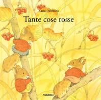 Tante cose rosse. Ediz. illustrata di Kazuo Iwamura edito da Marameo