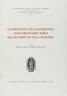 La disciplina del matrimonio concordatario dopo gli accordi di Villa Madama edito da Giuffrè
