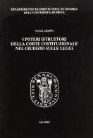 I poteri istruttori della Corte costituzionale nel giudizio sulle leggi di Tania Groppi edito da Giuffrè