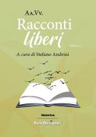 Racconti liberi 2022 vol.3 edito da Historica Edizioni