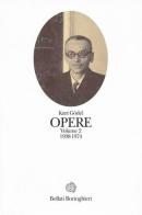Opere vol.2 di Kurt Gödel edito da Bollati Boringhieri