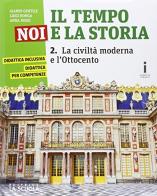 Il tempo, noi e la storia. Corso di storia, cittadinanza e costituzione. Con I luoghi della storia. Per la Scuola media. Con e-book. Con espansione online vol.2 di Gianni Gentile, Luigi Ronga, Anna Carla Rossi edito da La Scuola SEI