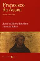 Francesco d'Assisi. Storia, arte e mito edito da Carocci
