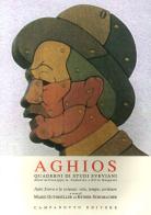 Aghios. Quaderni di studi sveviani vol.7-8 edito da Campanotto