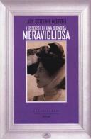 I ricordi di una signora meravigliosa di Ottoline Morrell edito da Castelvecchi