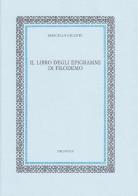 Il libro degli epigrammi di Filodemo di Marcello Gigante edito da Bibliopolis