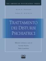 Trattamento dei disturbi psichiatrici di Glen O. Gabbard, Sue Atkinson edito da Centro Scientifico