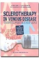 Sclerotherapy in venous disease di Gianni Belcaro edito da Minerva Medica