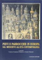 Pievi e parrocchie in Europa dal Medioevo all'età contemporanea edito da Congedo