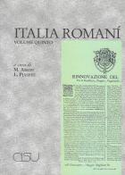 Italia romani vol.5 edito da CISU
