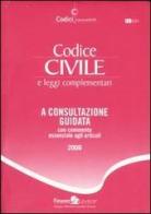 Codice civile e leggi complementari. A consultazione guidata con commento essenziale agli articoli edito da Finanze & Lavoro
