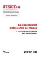 La responsabilità professionale del medico. L'evoluzione giurisprudenziale dopo la legge Balduzzi edito da Sipis
