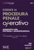 Codice di procedura penale operativo. Annotato con dottrina e giurisprudenza edito da Edizioni Giuridiche Simone