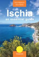 Ischia. An essential guide di Enzo Migliaccio, Enzo Rando edito da Imagaenaria