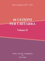 46 lezioni per chitarra vol. 2 di Julio Sagreras edito da Youcanprint