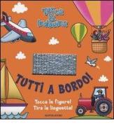 Tutti a bordo! di Beck Ward edito da Mondadori