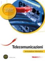 Telecomunicazioni. Vol. unico. Per le Scuole superiori. Con espansione online di Enrico Ambrosini, Ippolito Perlasca, P. Paolo Maini edito da Tramontana