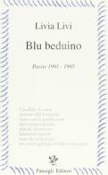 Blu beduino di Livia Livi edito da Passigli