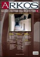 Arkos. Scienza e restauro dell'architettura vol.12 edito da Nardini