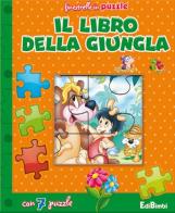 Il libro della giungla. Finestrelle in puzzle. Ediz. illustrata di Claudio Cernuschi edito da Edibimbi