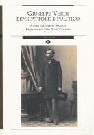 Giuseppe Verdi benefattore e politico edito da Mattioli 1885