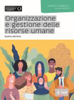 Organizzazione e gestione delle risorse umane di Gabriele Gabrielli, Silvia Profili edito da ISEDI