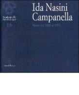 Ida Nasini Campanella. Opere dal 1920 al 1972 edito da Polistampa