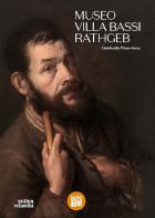 Museo villa Bassi Rathgeb. Guida alla pinacoteca di Raffaele Campion, Barbara Maria Savy edito da Antiga Edizioni