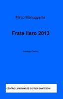 Frate Ilaro 2013 edito da ilmiolibro self publishing