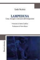 Lampedusa. Corpi, immagini e narrazioni dell'immigrazione di Guido Nicolosi edito da Franco Angeli