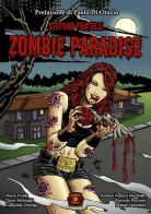 Zombie paradise di Stefano Fantelli edito da Eus - Ediz. Umanistiche Sc.