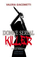 Donne serial killer di Valeria Giacometti edito da Lux-Co Éditions