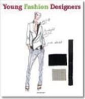 Young Fashion Designers edito da Taschen