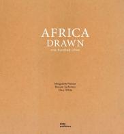 Africa drawn. One hundred cities di Marguerite Pienaar, Bouwer Serfontein, Gary White edito da Dom Publishers