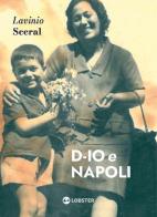 D-io e Napoli di Lavinio Sceral edito da Martin Eden