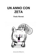 Un anno con Zeta di Paola Meroni edito da Giovanelli Edizioni