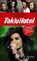 Tokio Hotel di Michael Fuchs-Gamböck, Thorsten Schatz edito da Fanucci