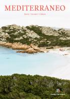 Mediterraneo. Storie/Incontri/Culture. Ediz. a colori edito da Touring