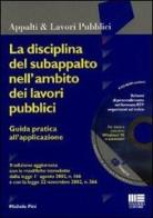 La disciplina del subappalto nell'ambito dei lavori pubblici. Con CD-ROM di Michele Pini edito da Maggioli Editore