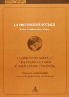La professione sociale (2009) vol.38 edito da CLUEB