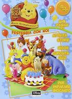 Buon compleanno Winnie! Festeggia con noi edito da Disney Libri