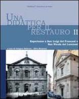 Una didattica per il restauro. Ediz. italiana e francese vol.2 edito da Alinea