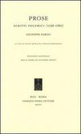 Prose. Scritte polemici (1756-1760) di Giuseppe Parini edito da Fabrizio Serra Editore