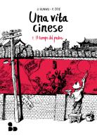 Una vita cinese. Nuova ediz. vol.1 di Li Kunwu, Philippe Ôtié edito da ADD Editore