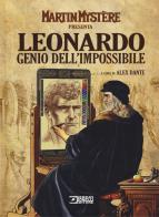Martin Mystère presenta: Leonardo. Genio dell'impossibile edito da Sergio Bonelli Editore