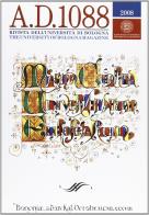 A.D. 1088. Rivista dell'Università di Bologna 2008 edito da Bononia University Press