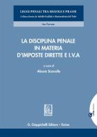 La disciplina penale in materia d'imposte dirette e I.V.A. edito da Giappichelli