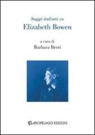 Saggi italiani su Elizabeth Bowen edito da Arcipelago Edizioni